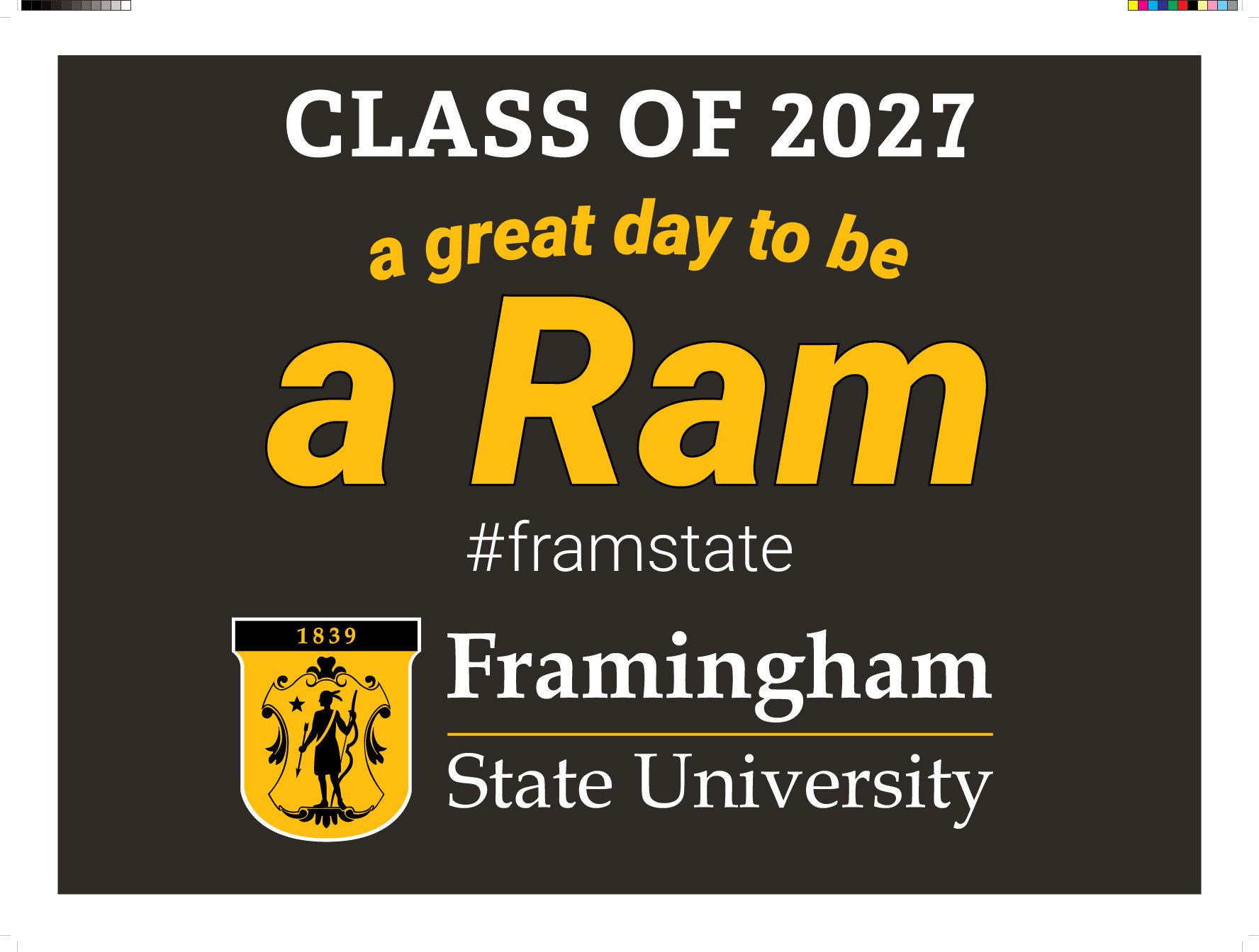 A great day to be a Ram, Class of 2027, Framingham State University, #framstate
