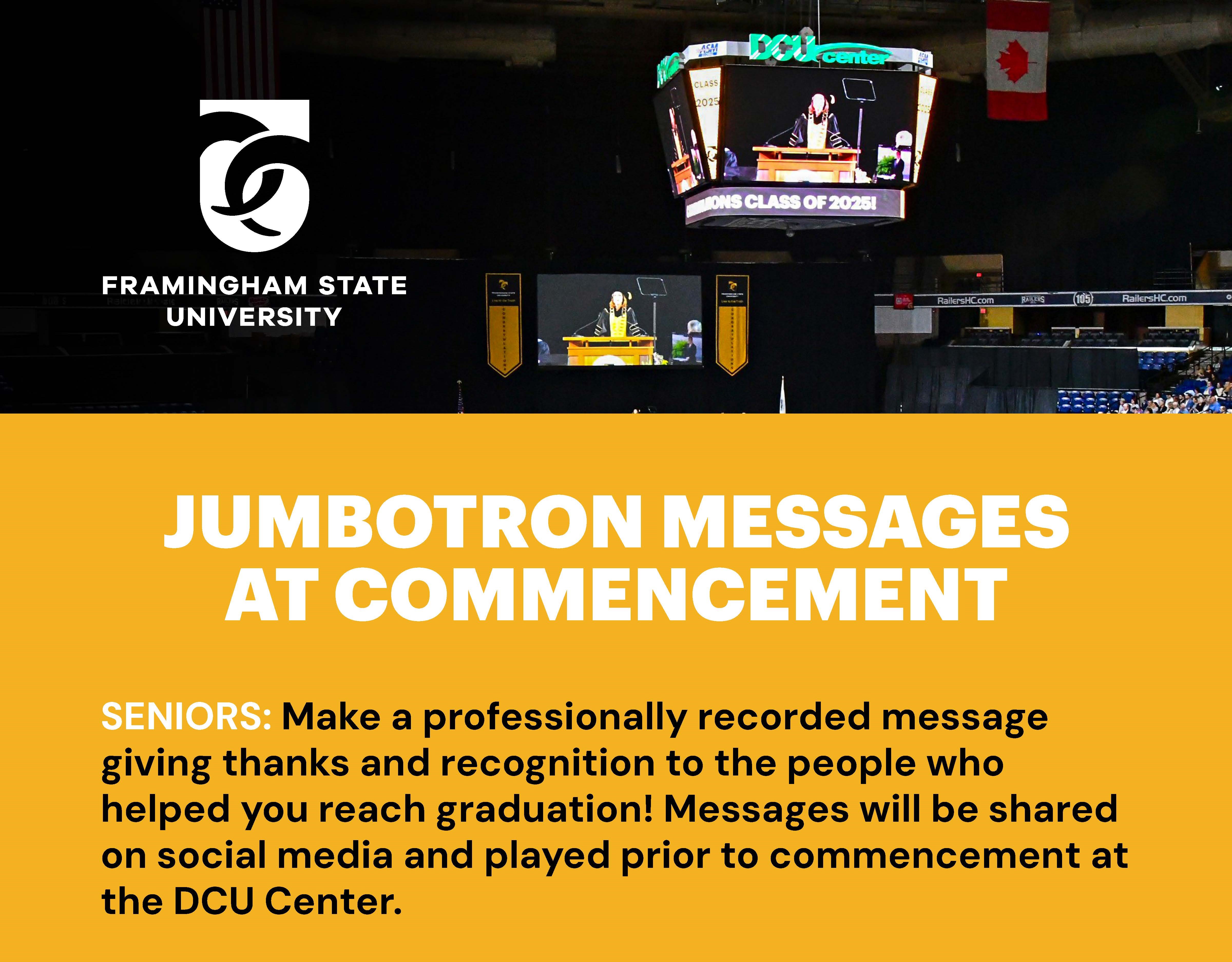 Poster promoting an opportunity to appear on the jumbotron at commencement with image from last year's commencement.